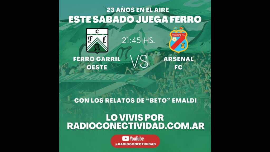 Ferro Carril Oeste vs. Arsenal EN VIVO Ferro Carril Oeste vs. Arsenal EN VIVO